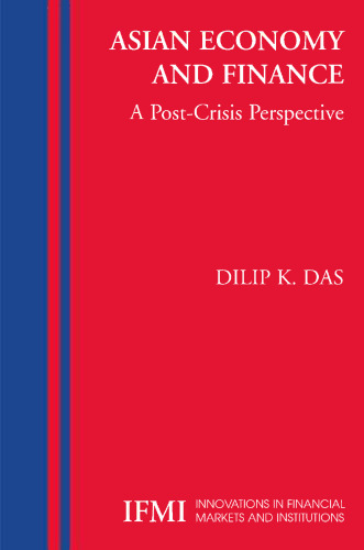 Asian Economy and Finance: A Post-Crisis Perspective