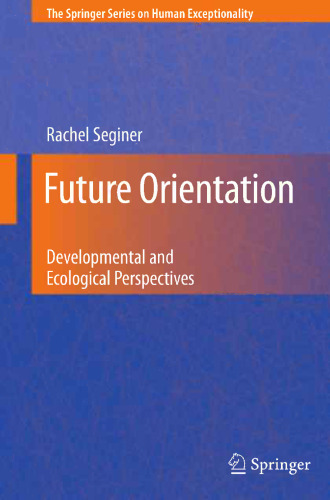 Future Orientation: Developmental and Ecological Perspectives