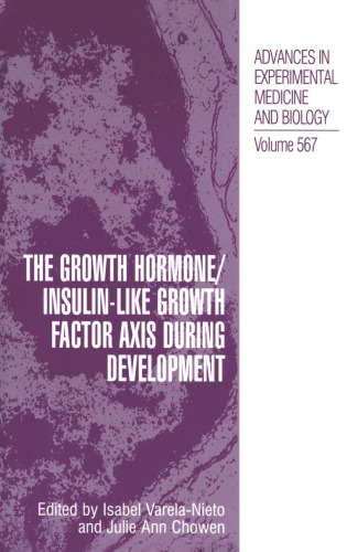 The Growth Hormone/Insulin-Like Growth Factor Axis During Development