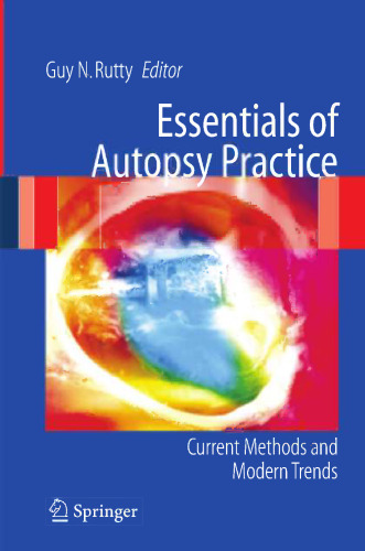 Essentials of Autopsy Practice: Current Methods and Modern Trends