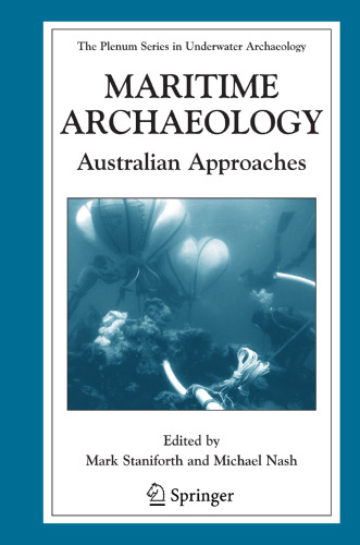 Maritime Archaeology: Australian Approaches