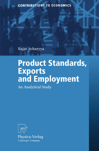 Product Standards, Exports and Employment: An Analytical Study