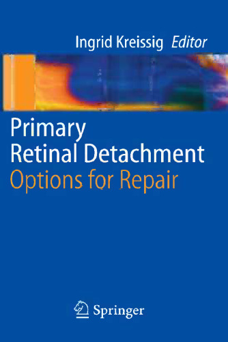 Primary Retinal Detachment: Options for Repair