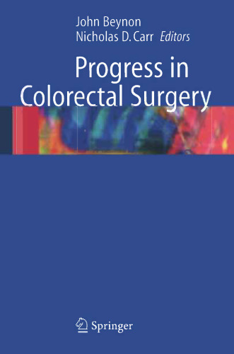 Progress in Colorectal Surgery