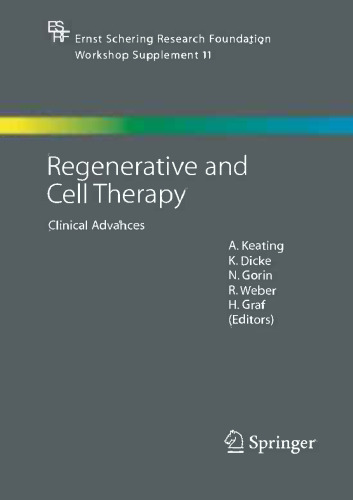 Regenerative and Cell Therapy: Clinical Advances
