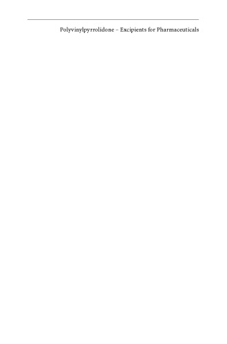 Polyvinylpyrrolidone Excipients for Pharmaceuticals: Povidone, Crospovidone and Copovidone