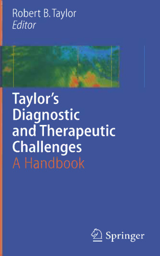 Taylor’s Diagnostic and Therapeutic Challenges: A Handbook