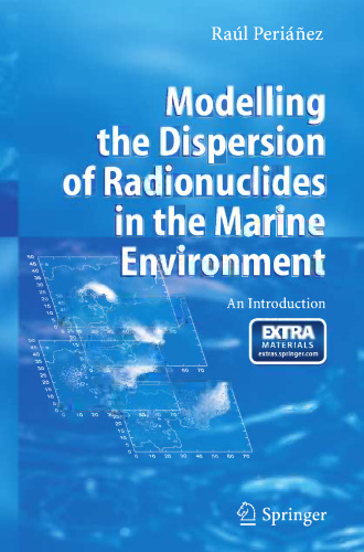 Modelling the Dispersion of Radionuclides in the Marine Environment: An Introduction