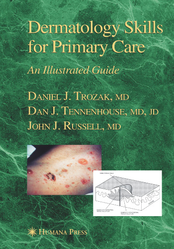 Dermatology Skills for Primary Care: An Illustrated Guide