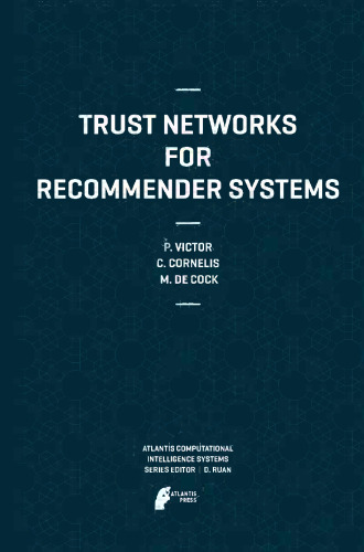Trust Networks for Recommender Systems
