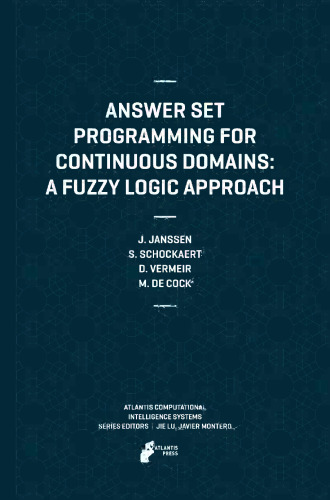 Answer Set Programming for Continuous Domains: A Fuzzy Logic Approach