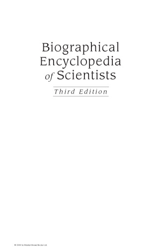 Biographical Encyclopedia of Scientists, Third Edition