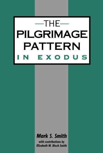 The Pilgrimage Pattern in Exodus