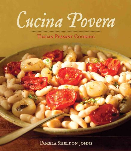 Cucina Povera: Tuscan Peasant Cooking