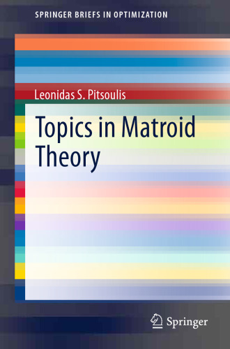 Topics in Matroid Theory