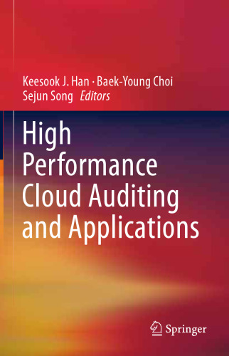 High Performance Cloud Auditing and Applications