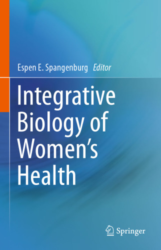 Integrative Biology of Women’s Health