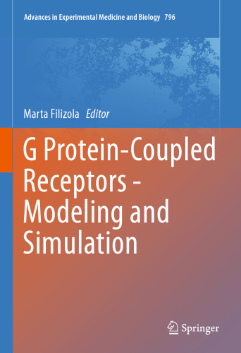 G Protein-Coupled Receptors - Modeling and Simulation