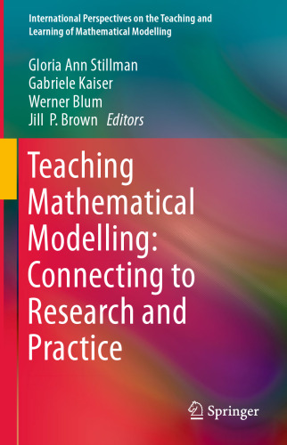 Teaching Mathematical Modelling: Connecting to Research and Practice