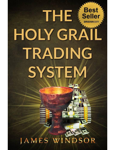 The Holy Grail Trading System