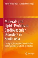 Minerals and Lipids Profiles in Cardiovascular Disorders in South Asia: Cu, Mg, Se, Zn and Lipid Serum Profiles for the Example of Patients in Pakistan