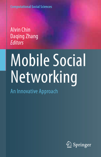 Mobile Social Networking: An Innovative Approach