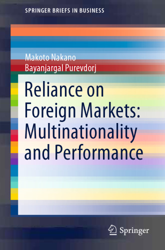 Reliance on Foreign Markets: Multinationality and Performance