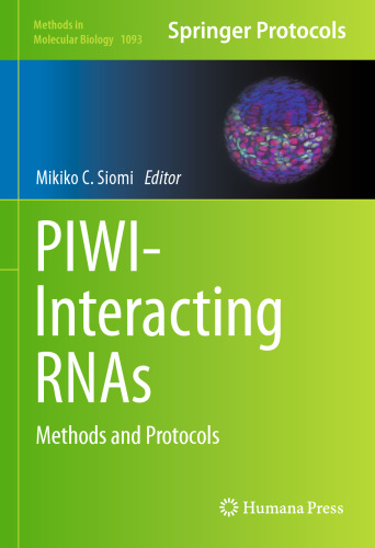 PIWI-Interacting RNAs: Methods and Protocols