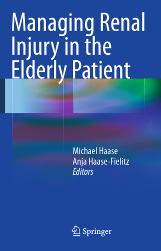 Managing Renal Injury in the Elderly Patient