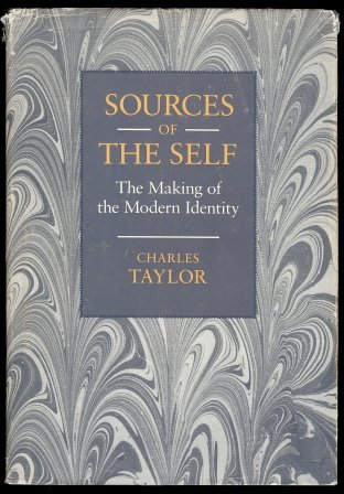 Sources of the Self: Making of the Modern Identity