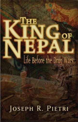 The King of Nepal: Life Before the Drug Wars