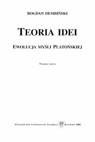 Teoria idei : ewolucja myśli platońskiej