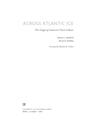 Across Atlantic Ice: The Origin of America's Clovis Culture