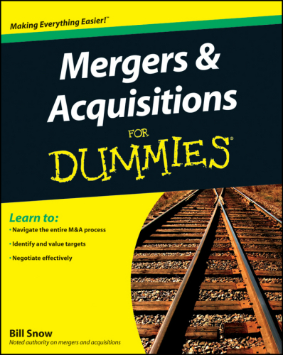 Mergers and Acquisitions For Dummies