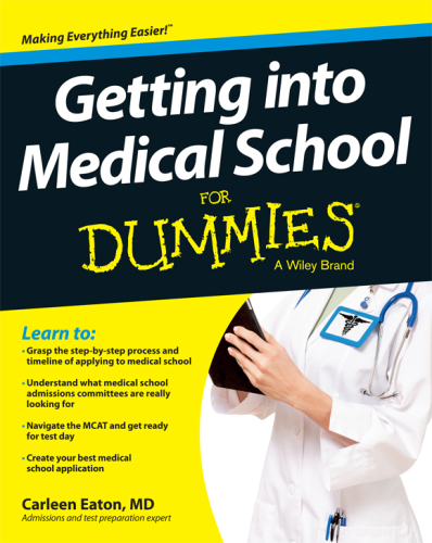 Getting into Medical School For Dummies