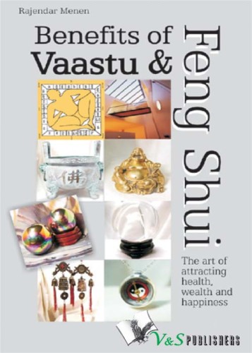 Benefits of Vaastu and Feng Shui