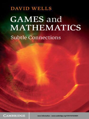 Games and Mathematics: Subtle Connections
