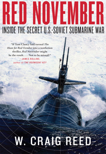 Red November: Inside the Secret U.S.-Soviet Submarine War