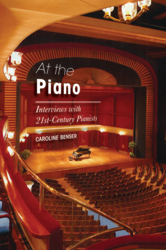 At the Piano: Interviews with 21st-Century Pianists