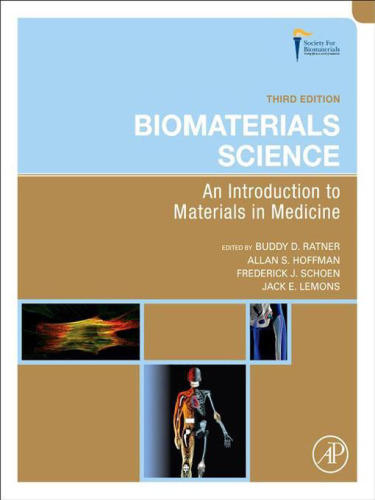 Biomaterials Science: An introduction to materials in medicine