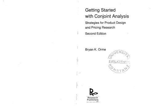 Getting Started with Conjoint Analysis: Strategies for Product Design and Pricing Research