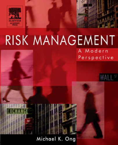 Risk Management, Volume 1: A Modern Perspective