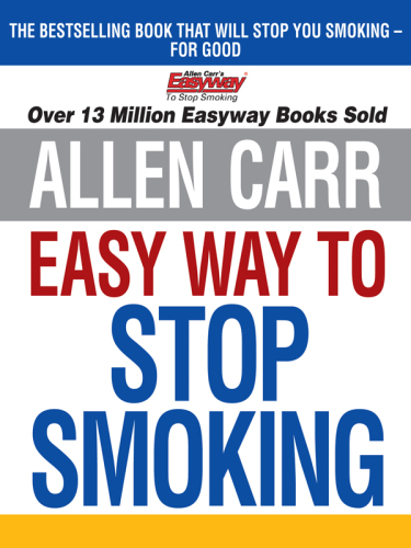 Allen Carrs Easy Way to Stop Smoking