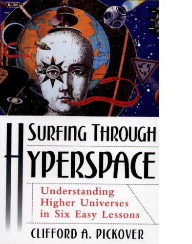 Surfing Through Hyperspace: Understanding Higher Universes in Six Easy Lessons