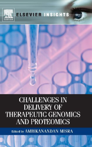 Challenges in Delivery of Therapeutic Genomics and Proteomics