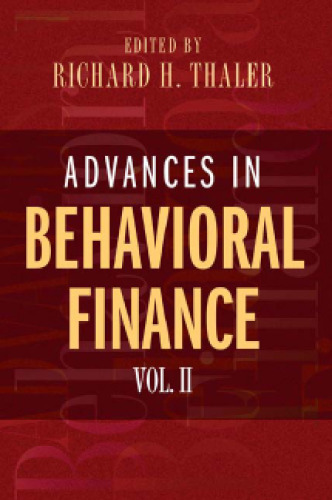 Advances in Behavioral Finance, Volume II