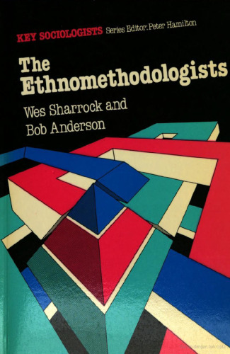 The Ethnomethodologists