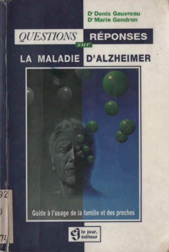 Questions Réponses sur la maladie d'Alzheimer