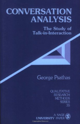 Conversation Analysis: The Study of Talk-in-Interaction