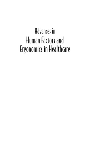 Advances in human factors and ergonomics in healthcare